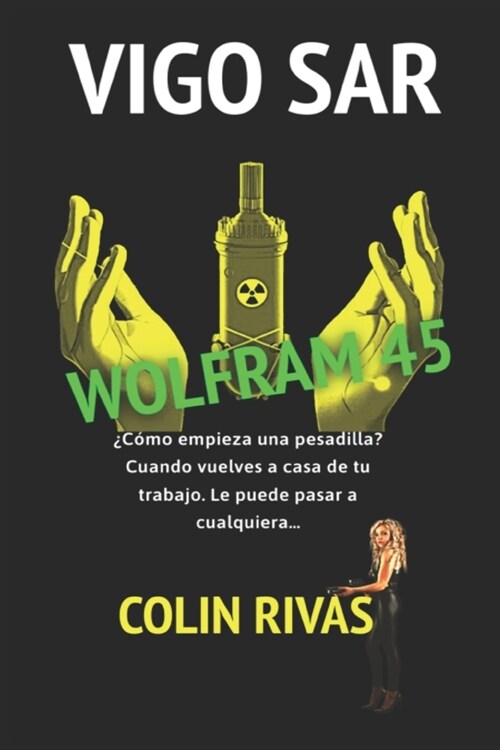 Vigo Sar: Wolfram 45 (Paperback)