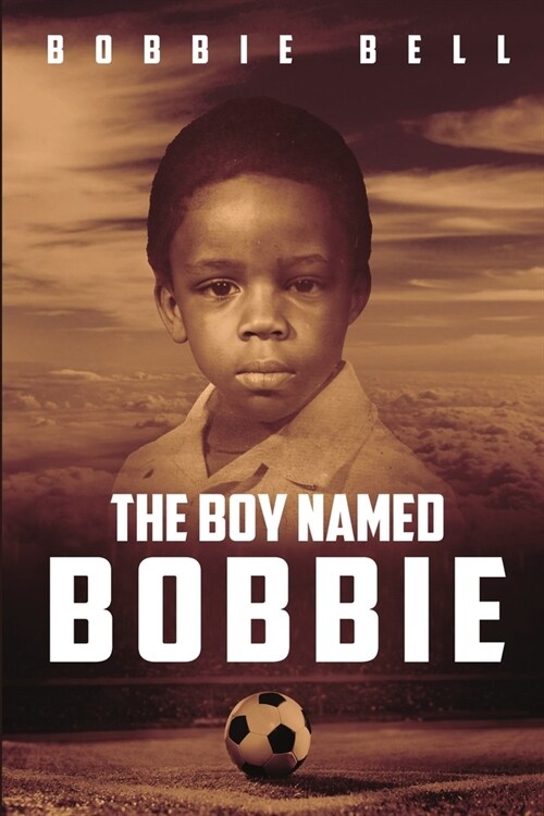 The Boy Named Bobbie (Paperback)