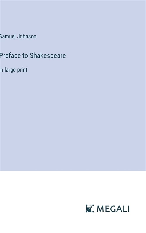 Preface to Shakespeare: in large print (Hardcover)