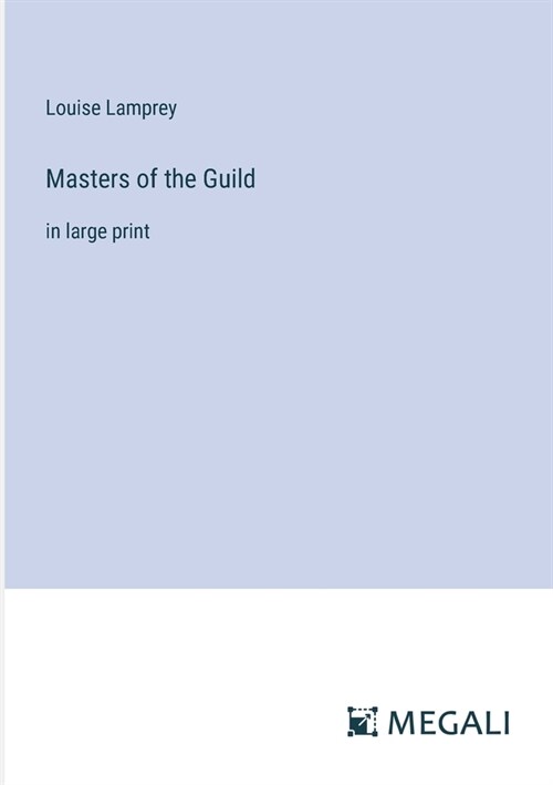 Masters of the Guild: in large print (Paperback)