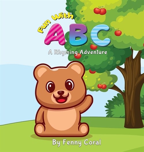 Fun With ABC: A Rhyming Adventure (Hardcover)