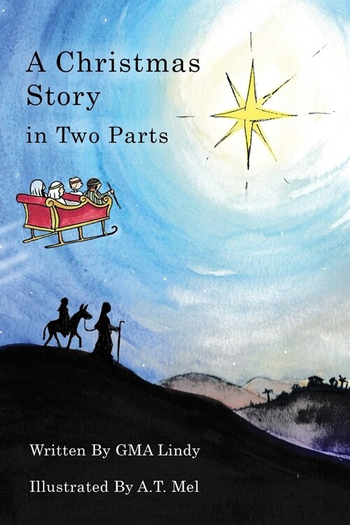 A Christmas Story in Two Parts (Paperback)