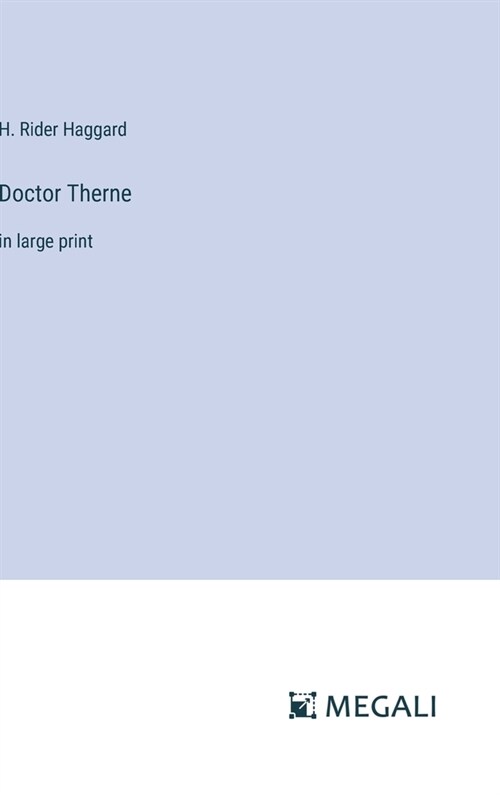 Doctor Therne: in large print (Hardcover)