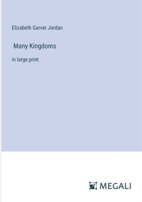 Many Kingdoms: in large print (Paperback)