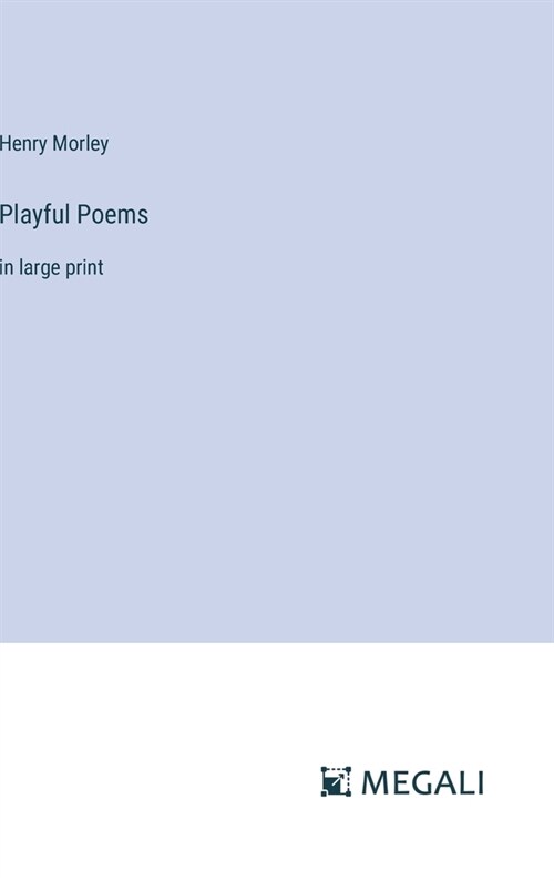 Playful Poems: in large print (Hardcover)