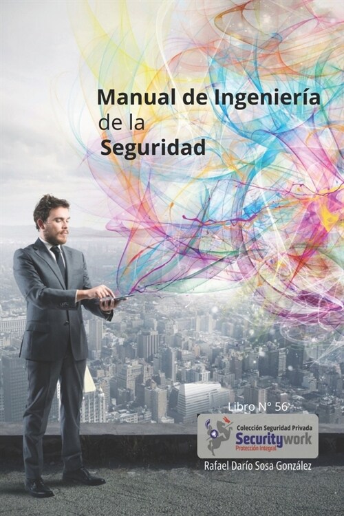Manual Ingenier? de la Seguridad: : Seguridad en las Tecnolog?s Emergentes (Paperback)