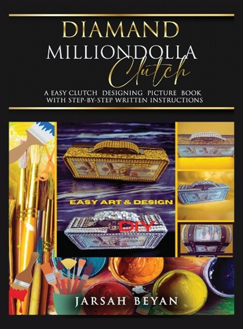 Diamand Milliondolla Clutch (Hardcover)