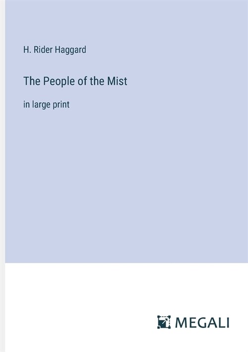 The People of the Mist: in large print (Paperback)