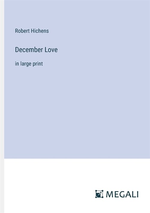 December Love: in large print (Paperback)