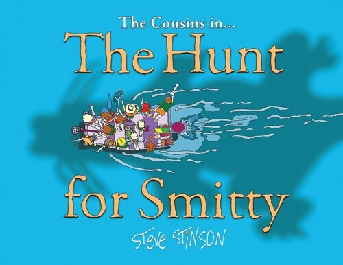 The Hunt for Smitty (Paperback)