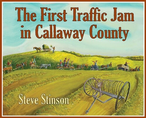 The First Traffic Jam in Callaway County (Hardcover)