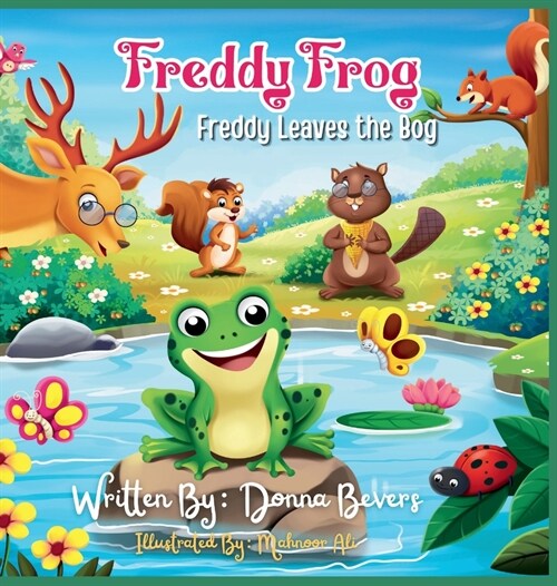 Freddy the Frog - Freddy Leaves the Bog (Hardcover)