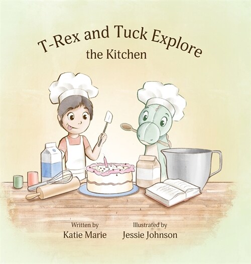 T-Rex and Tuck Explore the Kitchen (Hardcover)