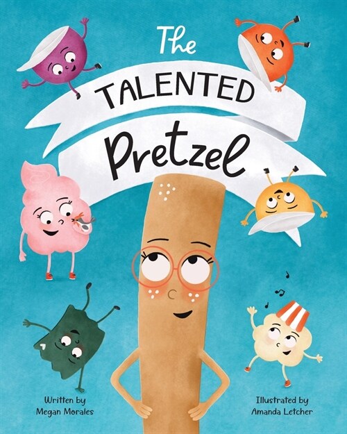 The Talented Pretzel (Paperback)