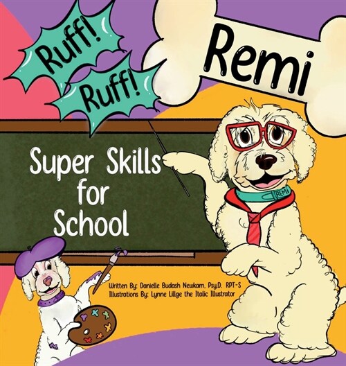Ruff! Ruff! Remi Super Skills for School (Hardcover)