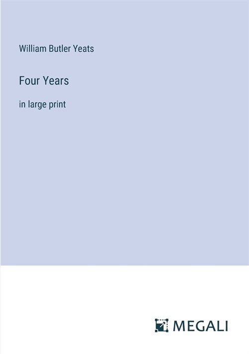 Four Years: in large print (Paperback)