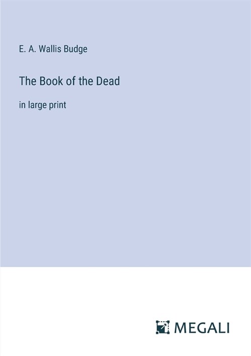 The Book of the Dead: in large print (Paperback)