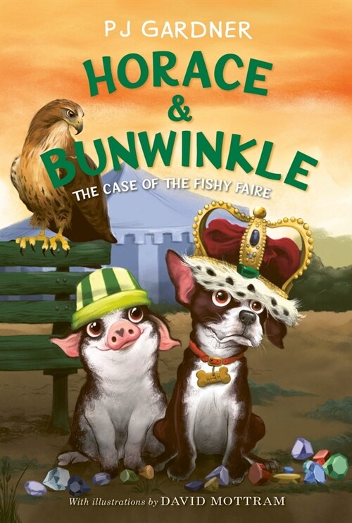 Horace & Bunwinkle: The Case of the Fishy Faire (Paperback)