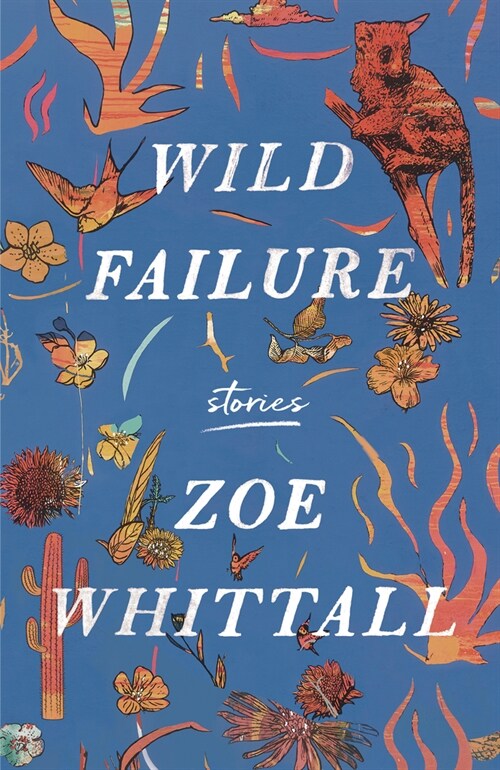 Wild Failure: Stories (Paperback)