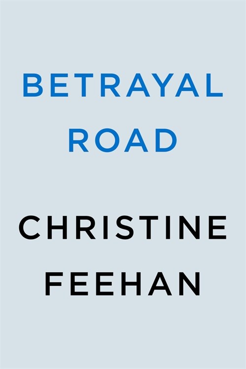 Betrayal Road (Mass Market Paperback)