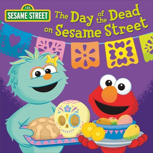 The Day of the Dead on Sesame Street! (Board Books)