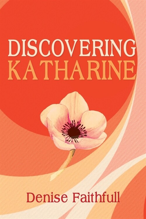 Discovering Katharine (Paperback)