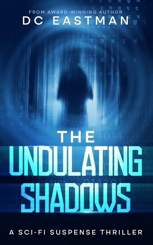 The Undulating Shadows: A Sci-Fi Suspense Thriller (Paperback)