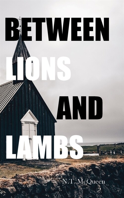 Between Lions and Lambs (Paperback, 2)