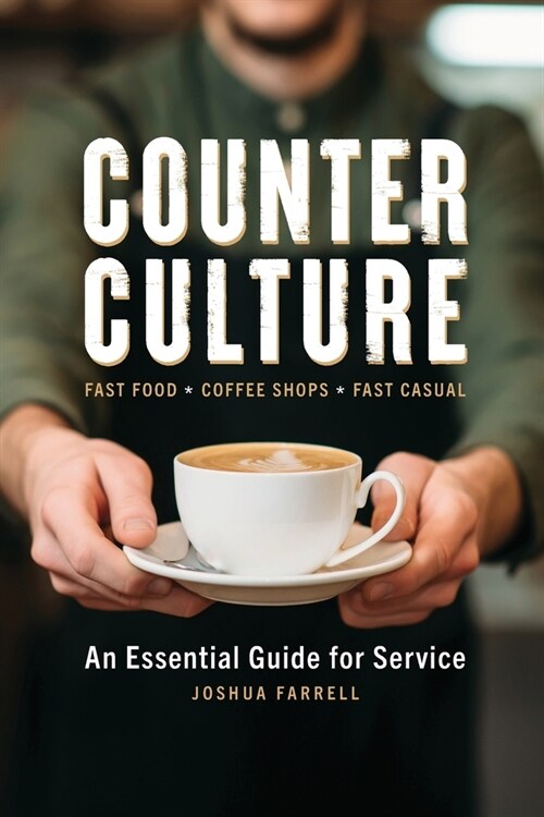 Counter Culture: An Essential Guide for Service (Paperback)