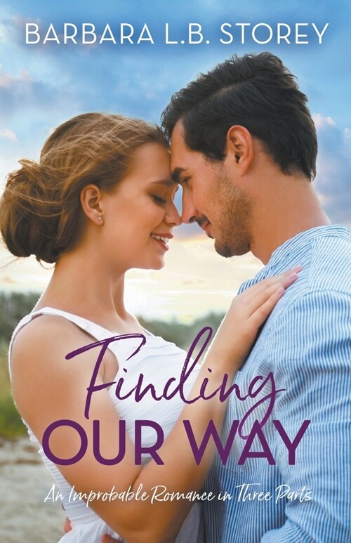 Finding Our Way: An Improbable Romance in Three Parts (Paperback)