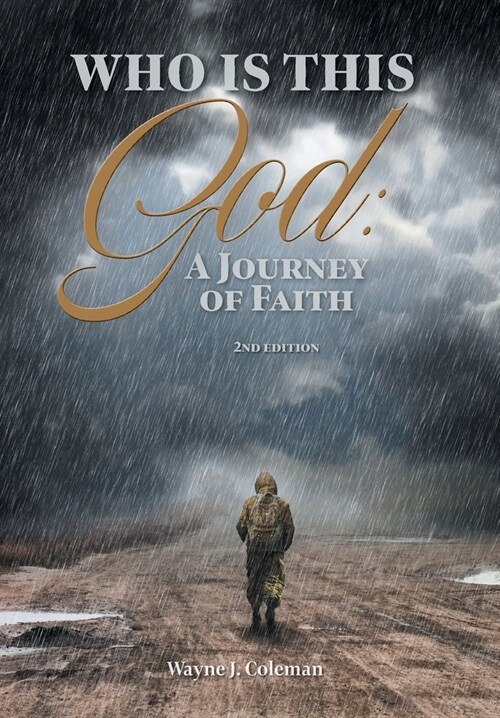 Who Is This God: A Journey of Faith (Hardcover, 2)