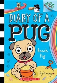 Beach Pug: A Branches Book (Diary of a Pug #10) (Paperback)