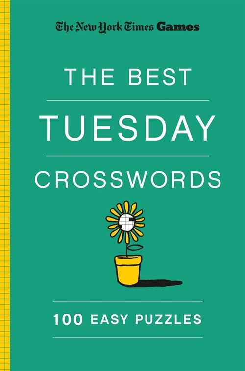 New York Times Games the Best Tuesday Crosswords: 100 Easy Puzzles (Paperback)