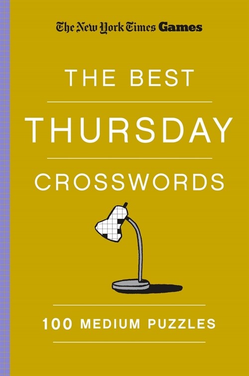 New York Times Games the Best Thursday Crosswords: 100 Medium Puzzles (Paperback)
