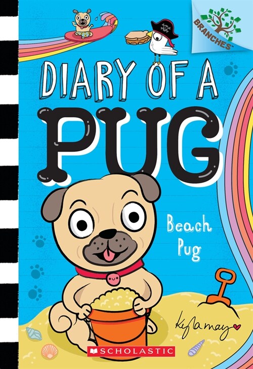 Diary of a Pug #10 : Beach Pug: A Branches Book (Paperback)