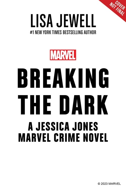 Breaking the Dark: A Jessica Jones Marvel Crime Novel (Hardcover)