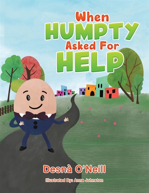 When Humpty Asked For Help (Paperback)