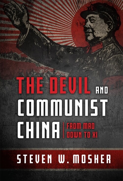 The Devil and Communist China: From Mao Down to XI (Hardcover)