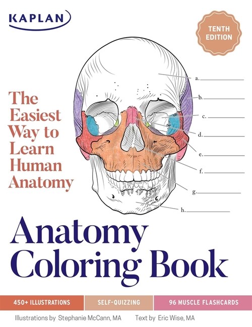 Anatomy Coloring Book with 450+ Realistic Medical Illustrations with Quizzes for Each (Paperback, 10)