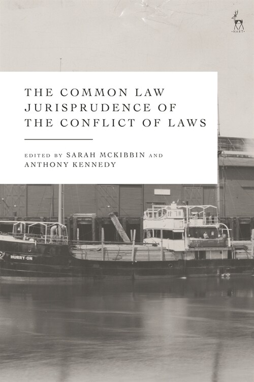 The Common Law Jurisprudence of the Conflict of Laws (Paperback)