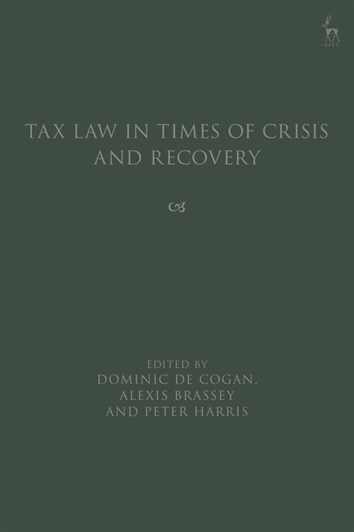 Tax Law in Times of Crisis and Recovery (Paperback)