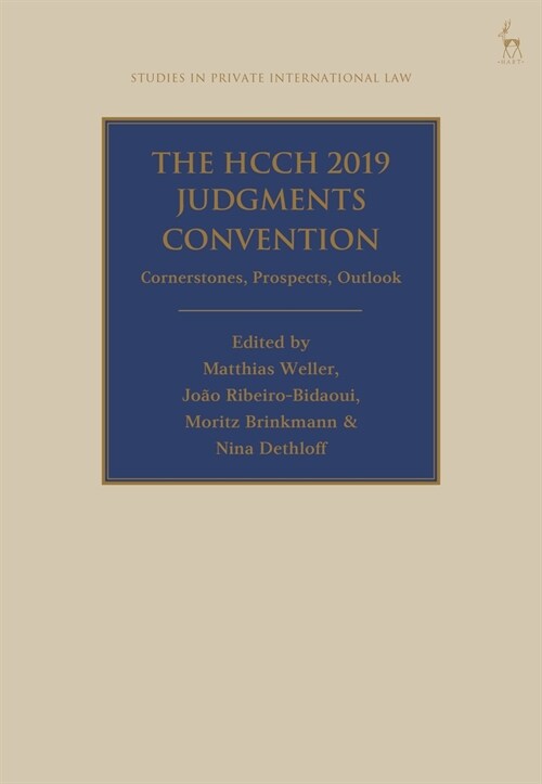 The HCCH 2019 Judgments Convention : Cornerstones, Prospects, Outlook (Paperback, NIPPOD)