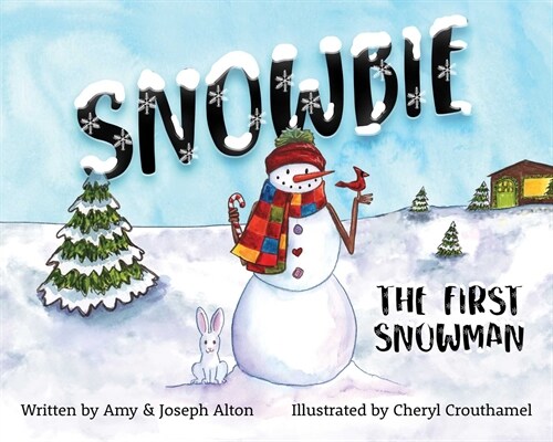 Snowbie: The First Snowman (Paperback)