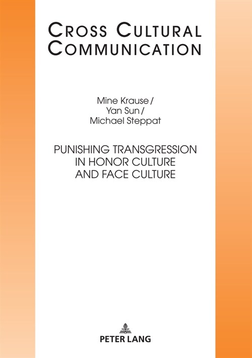 Punishing Transgression in Honor Culture and Face Culture (Hardcover)