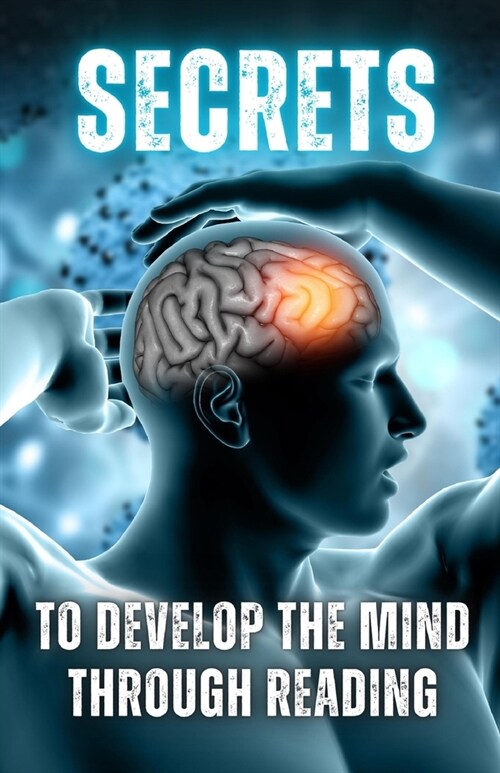 Secrets to Develop the Mind through Reading (Paperback)