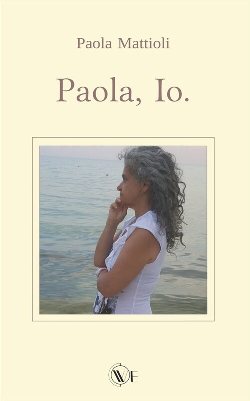 Paola, Io: Raccolta poetica (Paperback)