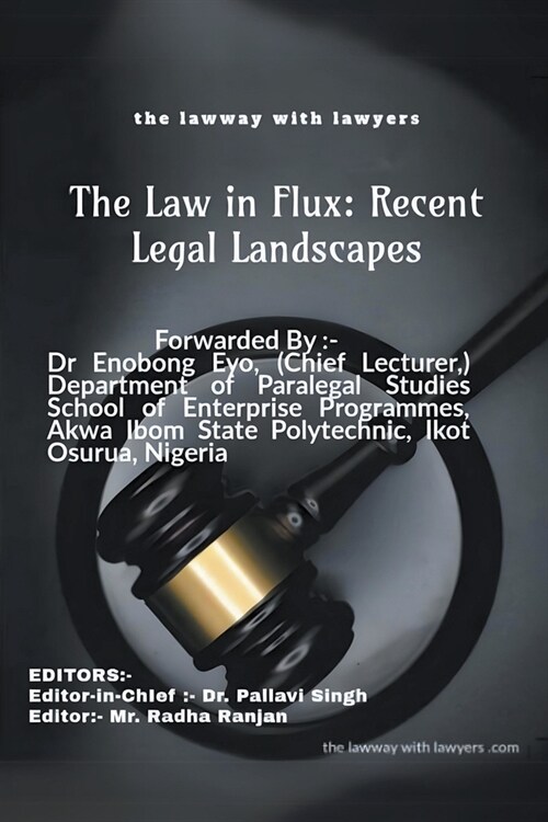 The Law in Flux: Recent Legal Landscapes (Paperback)