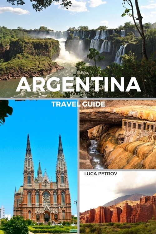 Argentina Travel Guide (Paperback)