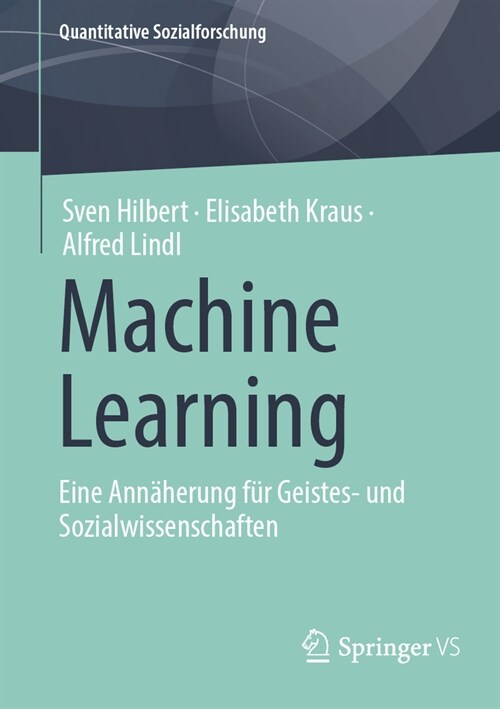 Machine Learning: Eine Ann?erung F? Geistes- Und Sozialwissenschaften (Paperback, 2024)