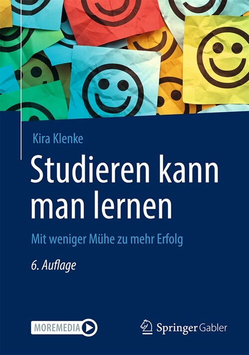 Studieren Kann Man Lernen: Mit Weniger M?e Zu Mehr Erfolg (Paperback, 6, 6., Uberarb. U.)